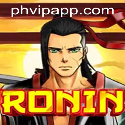 Unveiling Ronin: A Comprehensive Guide to the Game Focused on PHVIP